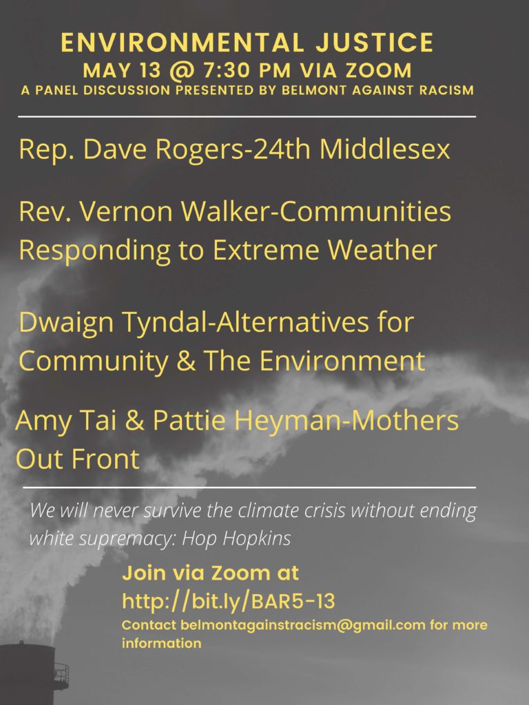 Environmental Justice Panel Discussion, Belmont Against Racism, May 13 @ 7pm