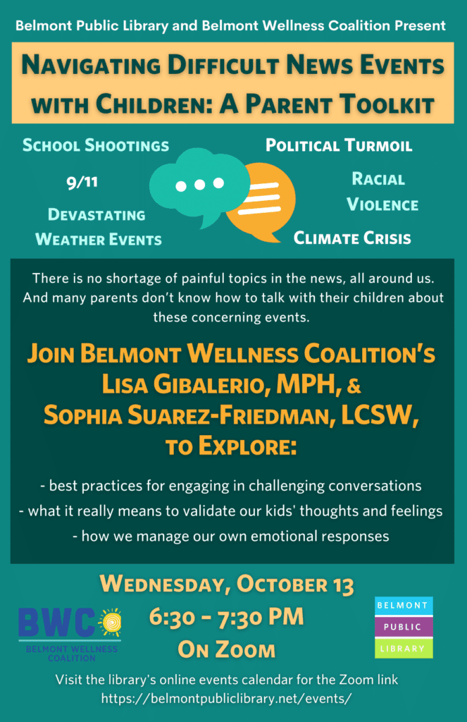 Navigating Difficult News Events with Children: A Parent Toolkit, Wednesday Oct 13th 6:30-7:30pm